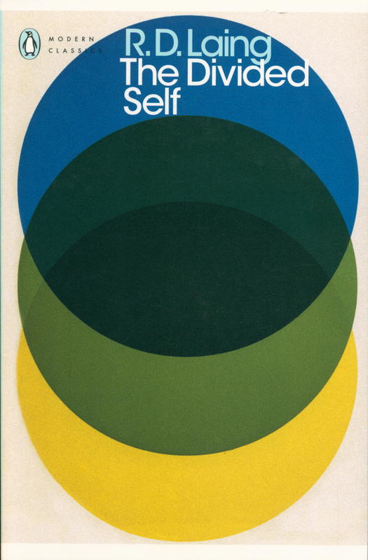 The divided self : an existential study in sanity and madness / R. D. Laing ; introduction by Anthony David cover