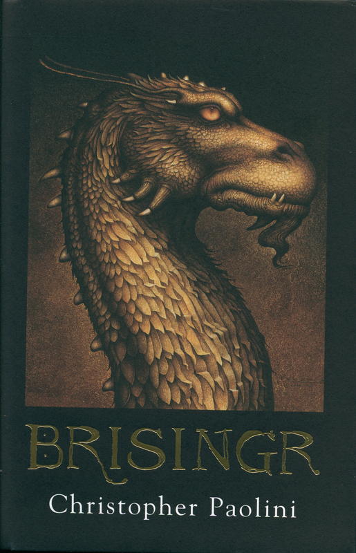 Brisingr : or the seven promises of Eragon Shadeslayer and Saphira Bjartskular : inheritance : book three cover