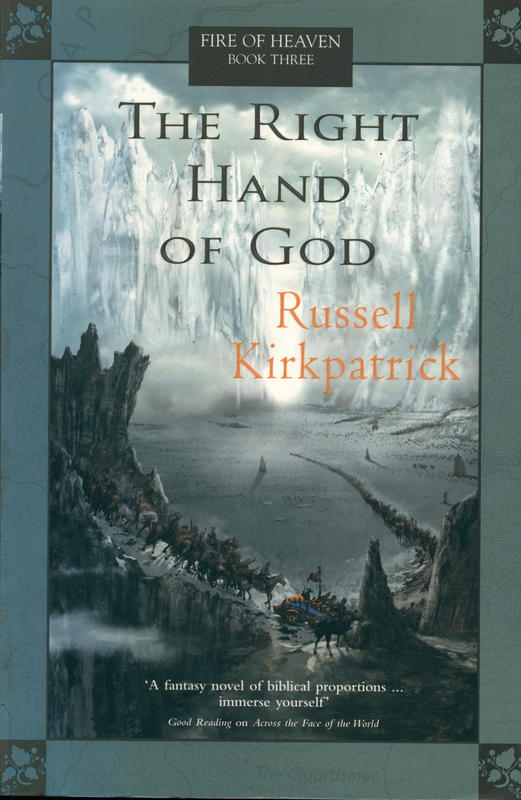 The right hand of God : fire of heaven : book three / Russell Kirkpatrick cover