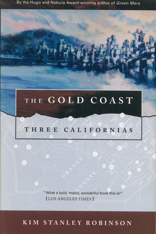 The Gold Coast / Kim Stanley Robinson cover