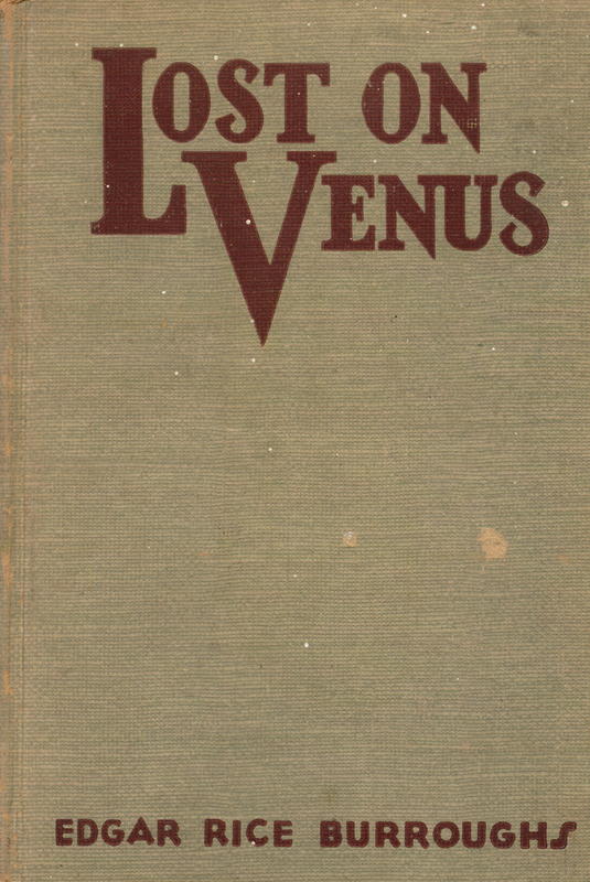 Lost on Venus / by Edgar Rice Burroughs cover