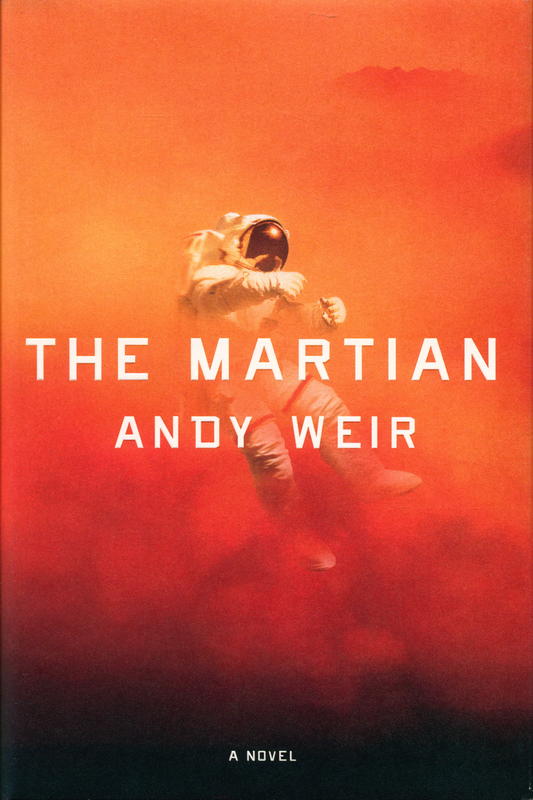 The martian : a novel / Andy Weir cover