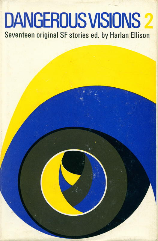 Dangerous visions : volume II / edited by Harlan Ellison cover