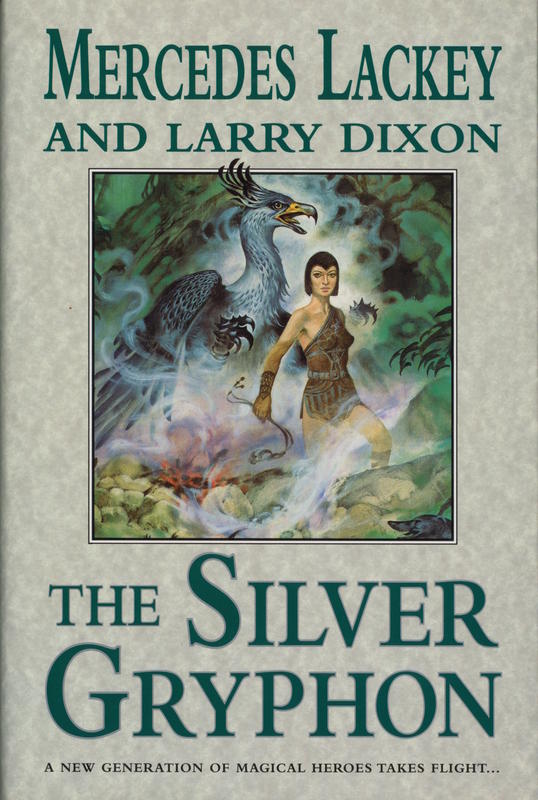The silver gryphon / Mercedes Lackey and Larry Dixon cover