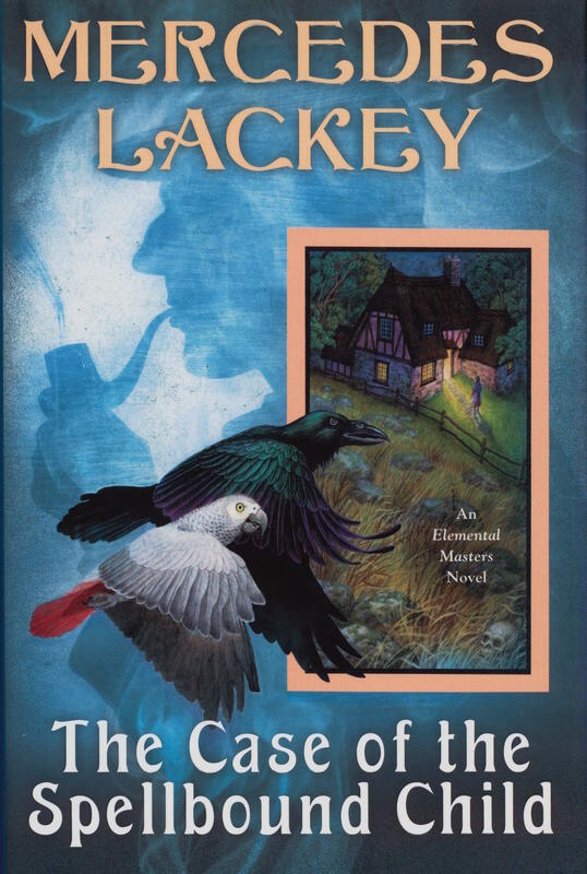 The case of the spellbound child / Mercedes Lackey cover