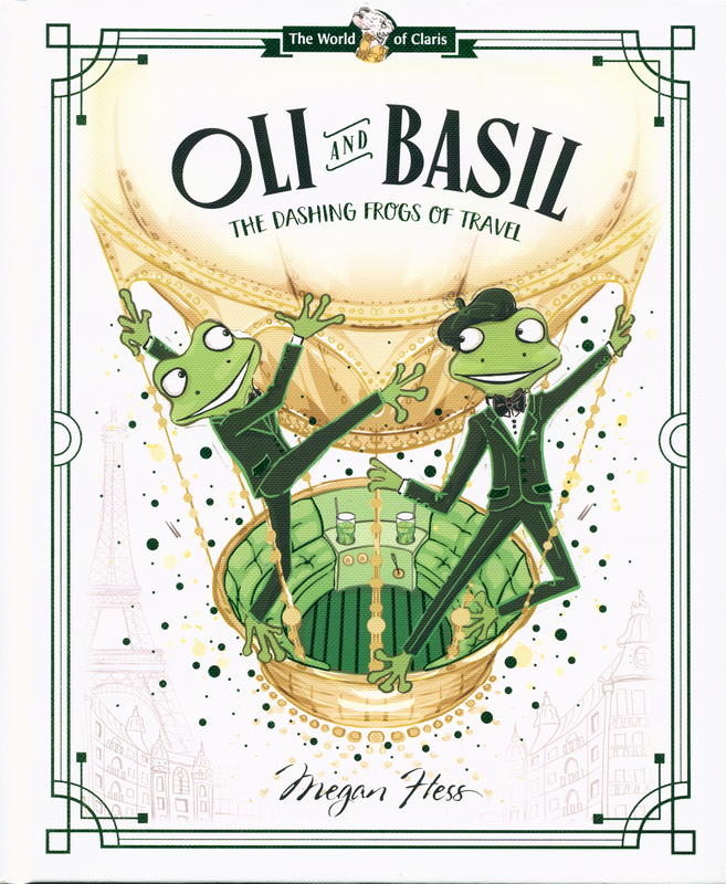 Oli and Basil : the dashing frogs of travel cover
