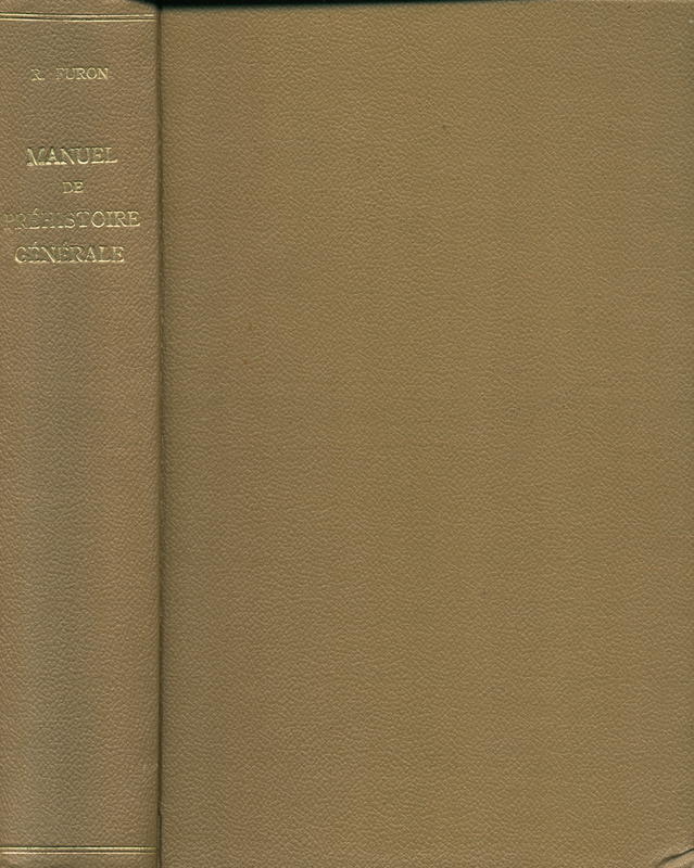 Manuel de préhistoire générale / Raymond Furon cover