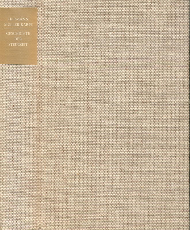 Geschichte der Steinzeit / Hermann Müller-Karpe cover