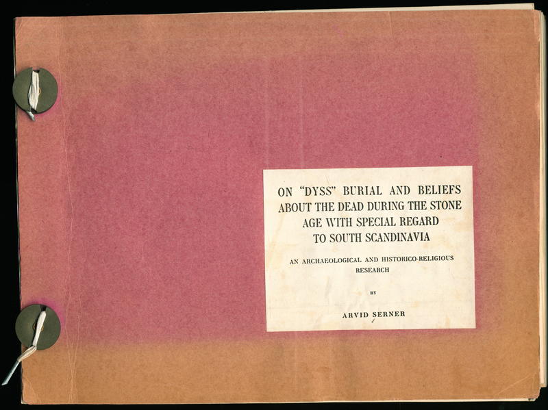 On "Dyss" burial and beliefs about the dead during the stone age, with special regard to south Scandinavia; an archaeological and historico-religious research cover