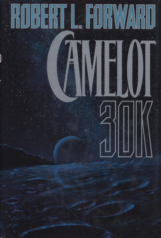 Camelot 30k / Robert L. Forward cover