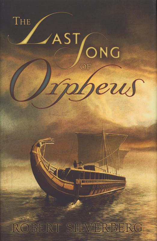 The last song of Orpheus / Robert Silverberg cover