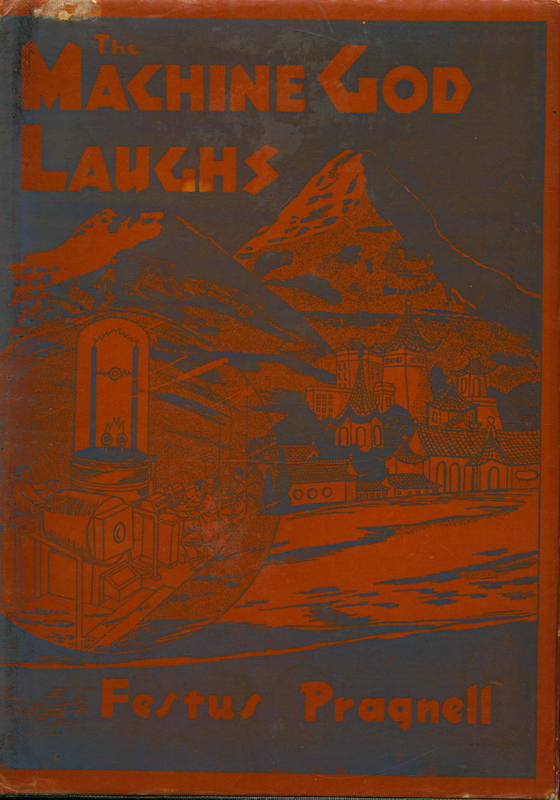 The machine god laughs / by Festus Pragnell cover