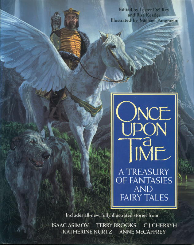 Once upon a time : a treasury of modern fairy tales / edited by Lester del Rey and Risa Kessler; illustrated by Michael Pangrazio cover