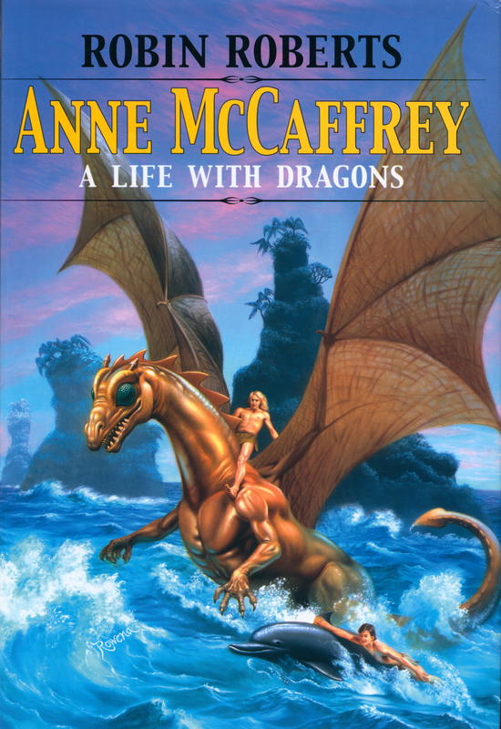 Anne McCaffrey : a life with dragons cover