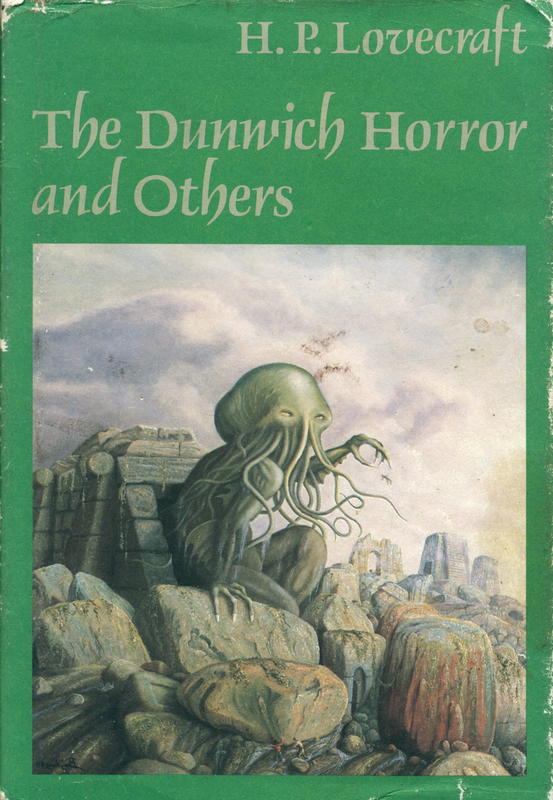The Dunwich horror and others / selected by August Derleth; with texts edited by S. T. Joshi; and an introduction by Robert Bloch cover