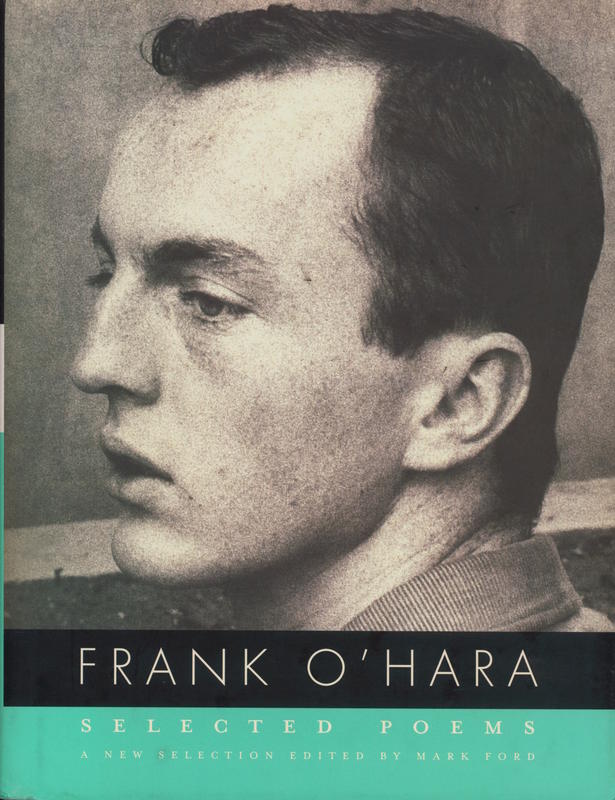 Selected poems / Frank O'Hara ; edited by Mark Ford cover