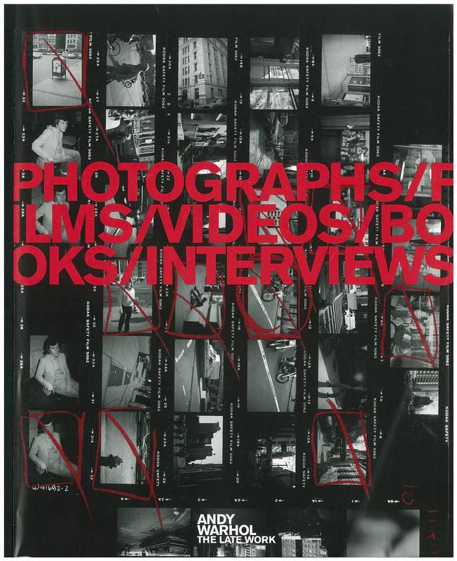 Andy Warhol : the late work : Photographs/films/videos/books/interviews cover