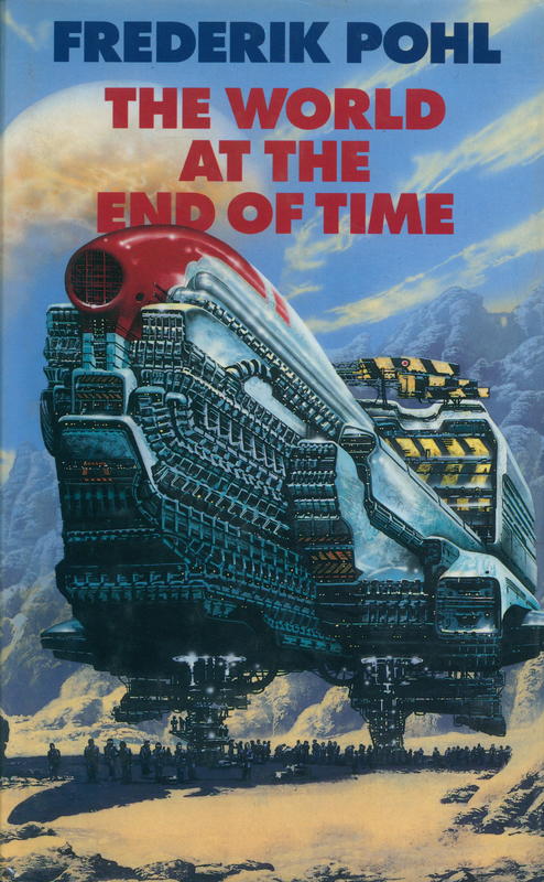 The world at the end of time / Frederik Pohl cover