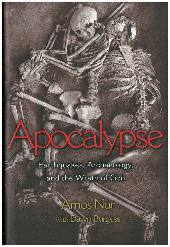 Apocalypse : earthquakes, archaeology and the wrath of God / Amos Nur with Dawn Burgess cover