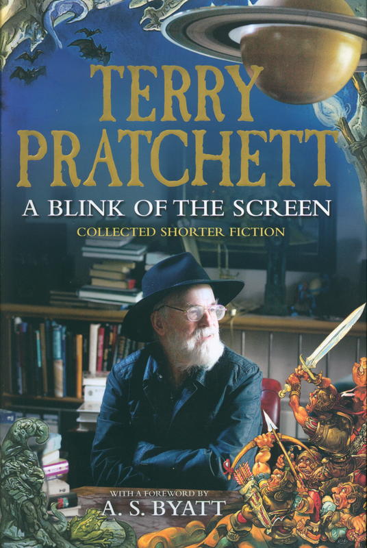 A blink of the screen : collected shorter fiction / Terry Pratchett cover