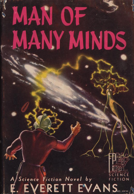 Man of many minds / by E. Everett Evans ; with an introduction by Edward E. Smith cover