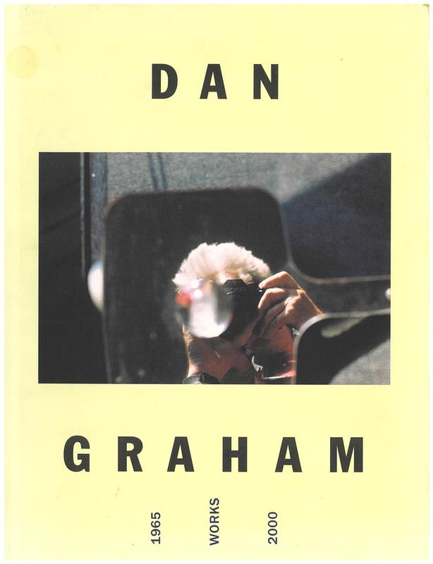 Dan Graham : works 1965-2000 cover