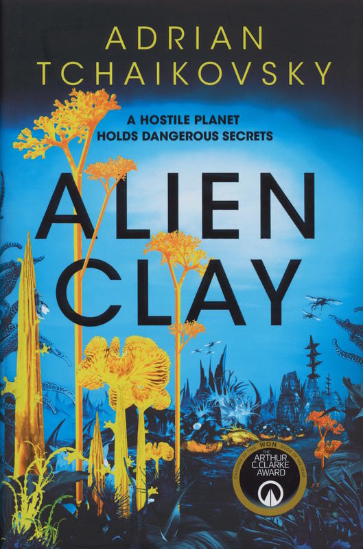 Alien clay / Adrian Tchaikovsky cover