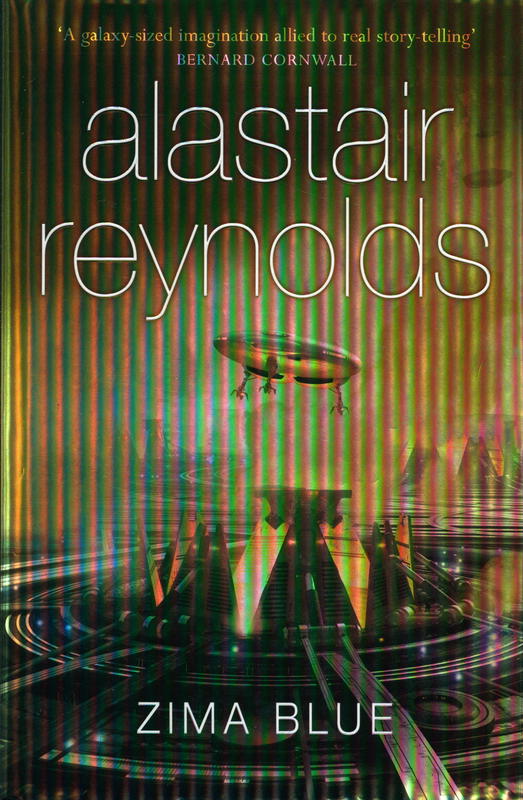 Zima blue and other stories / Alastair Reynolds ; with an introduction by Paul McAuley cover