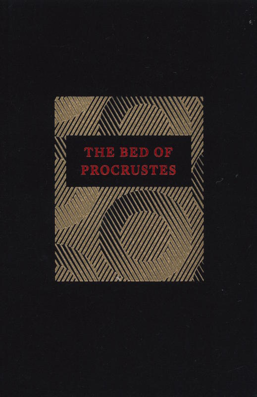 The bed of Procrustes : philosophical and practical aphorisms / Nassim Nicholas Taleb cover