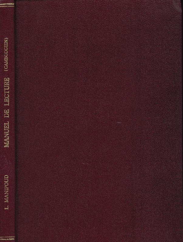 Manuel de lecture : cours enfantin / par Louis Manipoud ; avec collaboration de M. M. Chhim-Soth et Khem-Penn cover