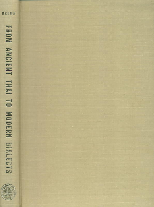From ancient Thai to modern dialects / J. Marvin Brown cover