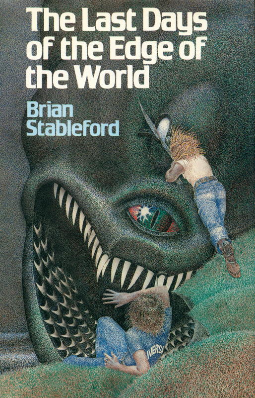 The last days of the edge of the world / Brian Stableford cover