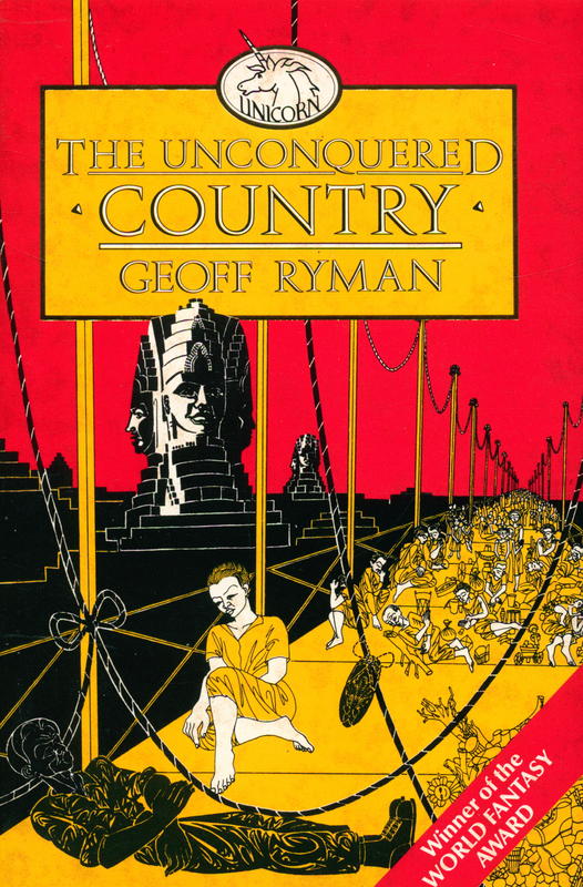 The unconquered country : a life history / Geoff Ryman ; illustrations by Sacha Ackerman cover
