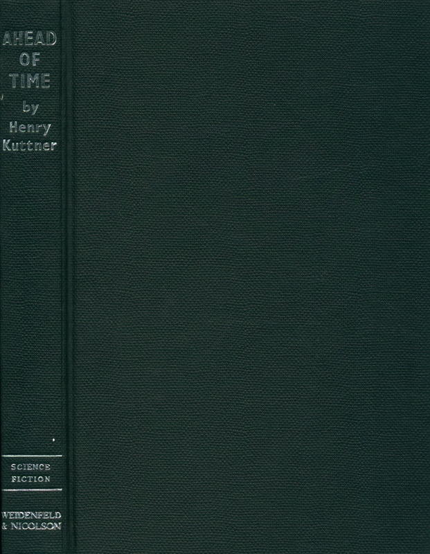Ahead of time : ten stories by Henry Kuttner cover