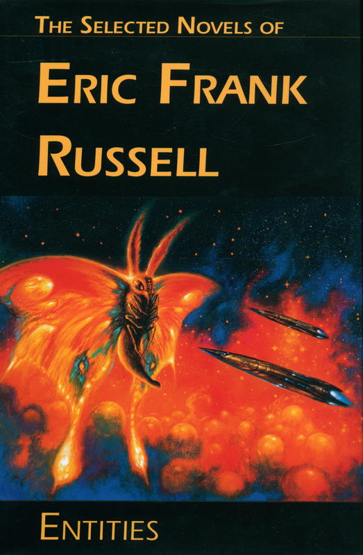 Entities : the selected novels of Eric Frank Russell cover