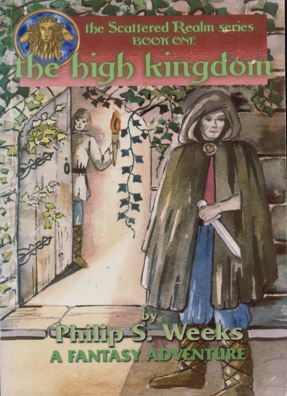 The high kingdom / by Philip S. Weeks cover
