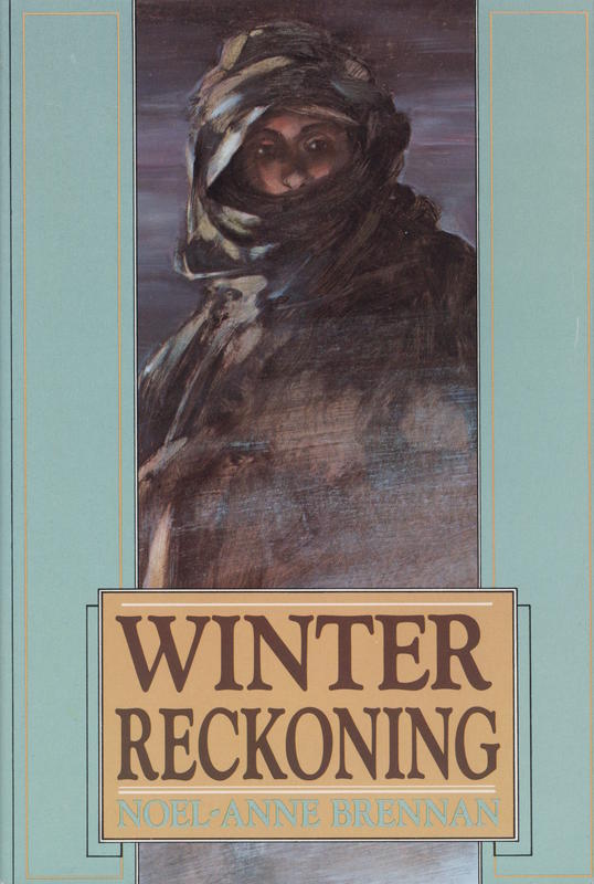 Winter reckoning / by Noel-Anne Brennan ; illustrated by Jon J. Muth cover