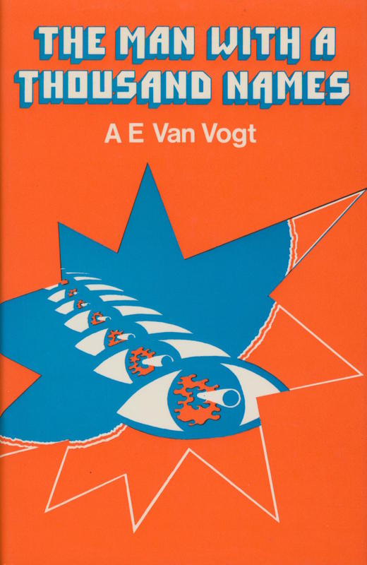 The man with a thousand names / by A. E. van Vogt cover