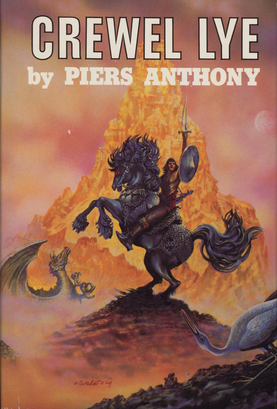 Crewel lye : a caustic yarn / Piers Anthony cover