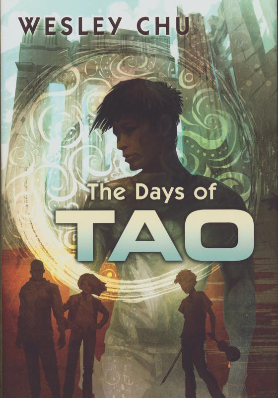 The days of Tao / Wesley Chu cover