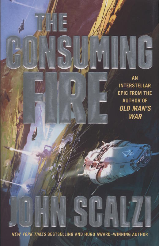 The consuming fire / John Scalzi cover
