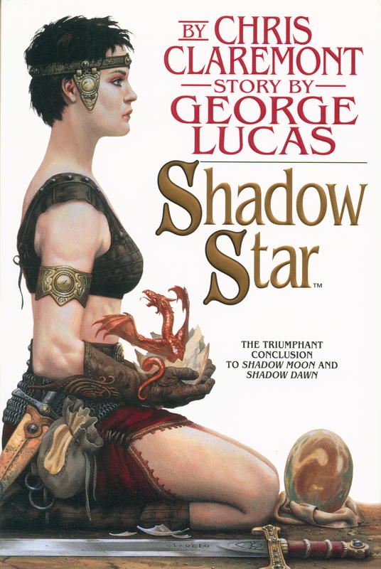 Shadow star : third in the chronicles of the shadow war / by Chris Claremont ; story by George Lucas cover