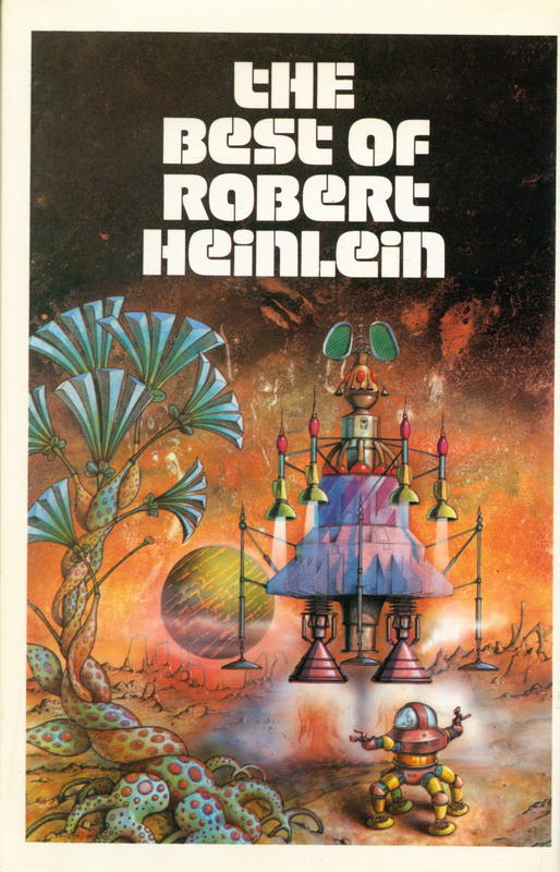 The best of Robert Heinlein / edited by Angus Wells cover