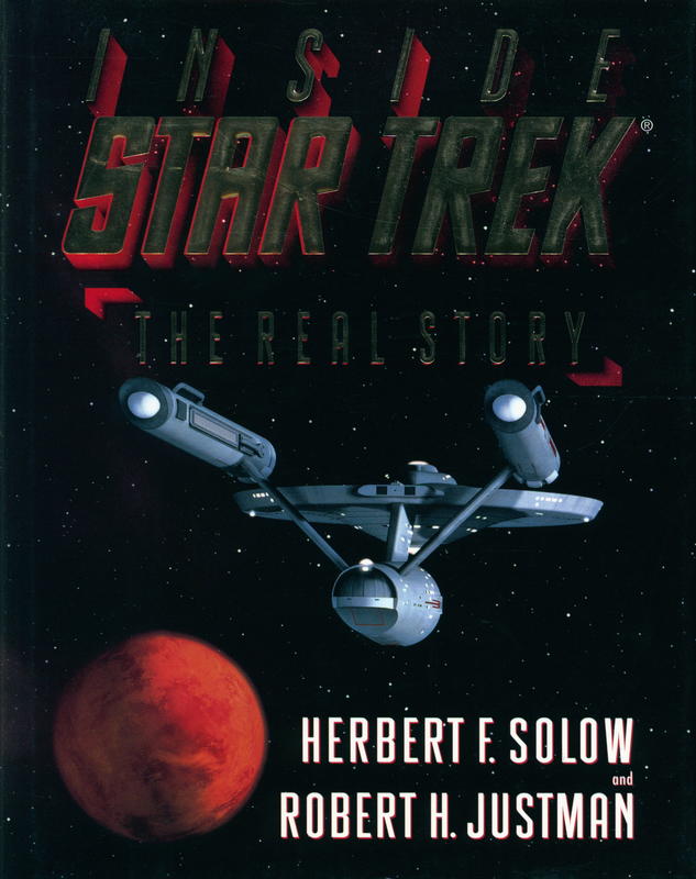 Inside Star Trek : the real story / Herbert F. Solow and Robert H. Justman cover