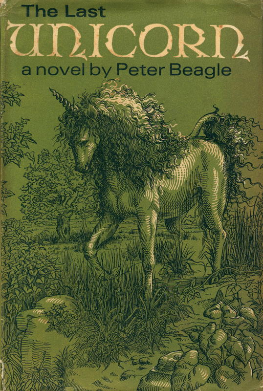 The last unicorn : a fantastic tale / Peter S. Beagle cover