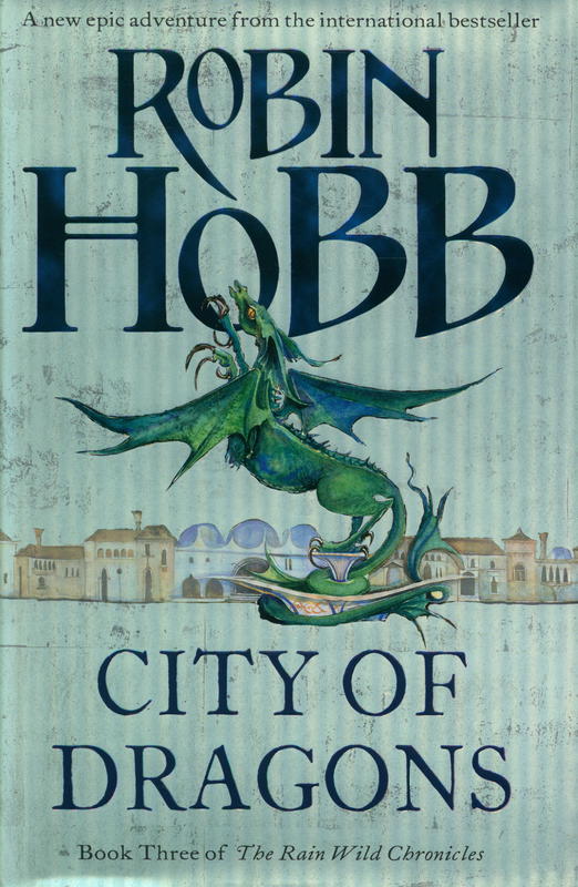 City of dragons / Robin Hobb cover