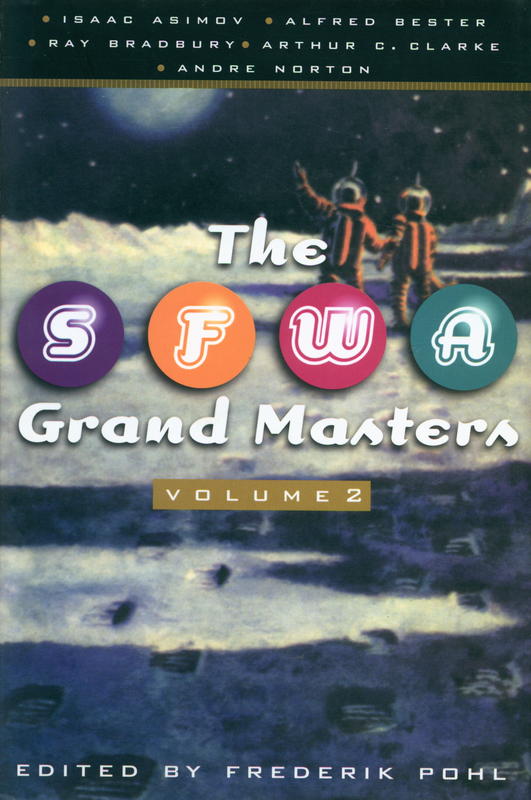 The SFWA grand masters : volume two / edited by Frederik Pohl cover