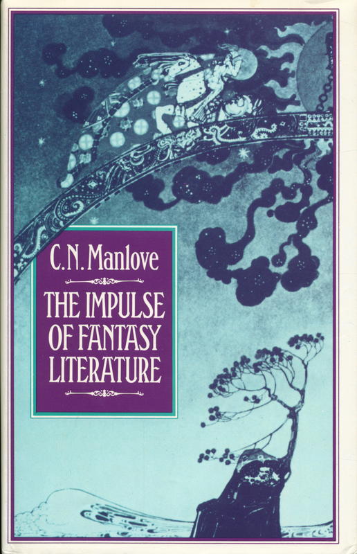 The impulse of fantasy literature / Colin N. Manlove cover