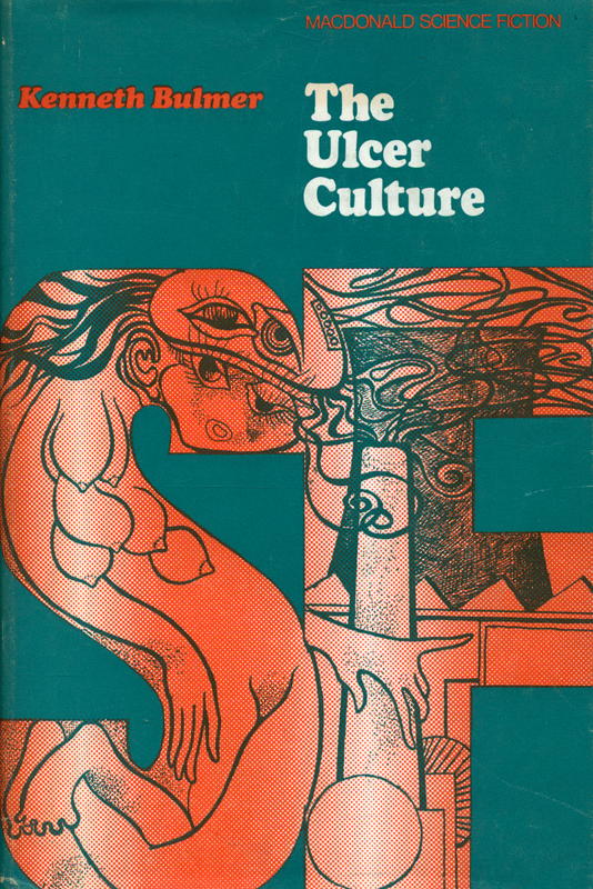 The ulcer culture / Kenneth Bulmer cover