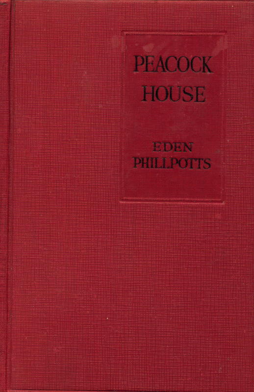 Peacock House and other mysteries / by Eden Phillpotts cover